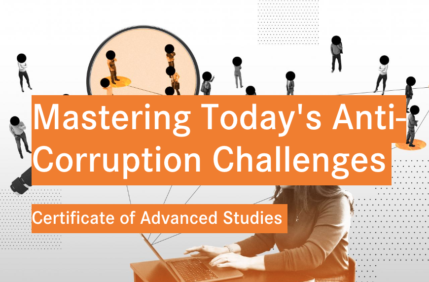 CAS Mastering Today's Anti-Corruption Challenges